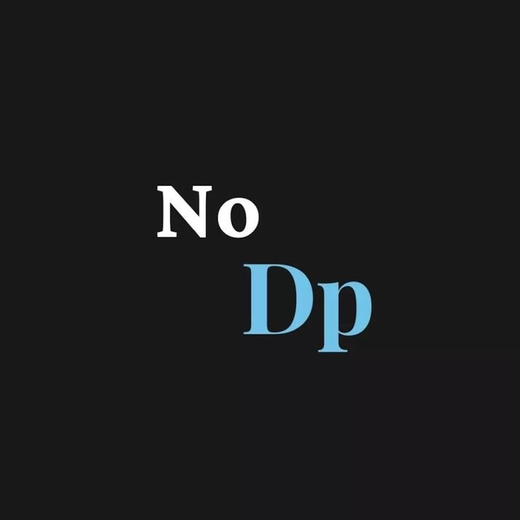 no dp picture no dp picture