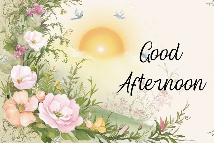 good afternoon images and messages
