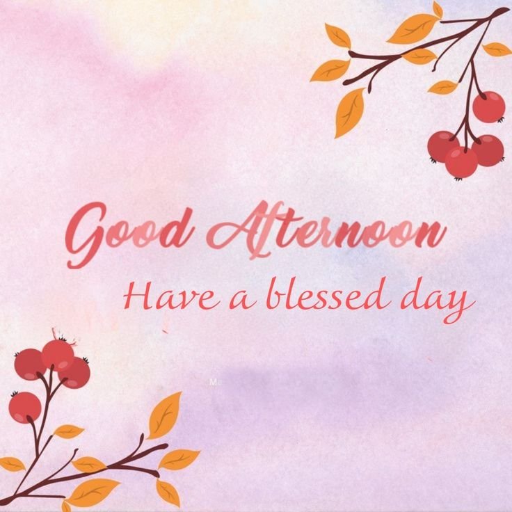 good afternoon images and wishes